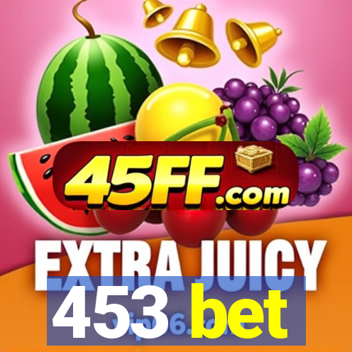 453 bet